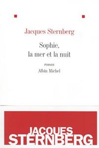 Sophie, La Mer Et La Nuit (Nouvelle Édition)