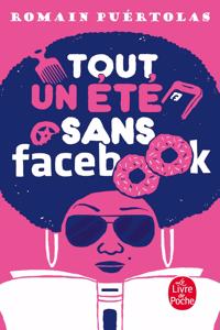 Tout un ete sans Facebook