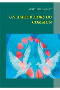 amour hors du commun