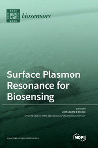 Surface Plasmon Resonance for Biosensing