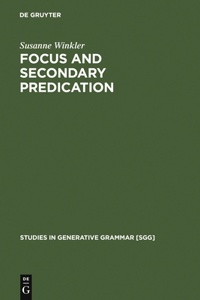 Focus and Secondary Predication