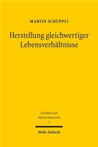 Herstellung gleichwertiger Lebensverhältnisse