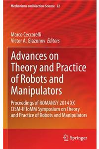 Advances on Theory and Practice of Robots and Manipulators