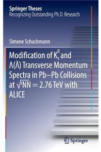 Modification of K0s and Lambda(antilambda) Transverse Momentum Spectra in Pb-PB Collisions at √snn = 2.76 TeV with Alice