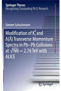 Modification of K0s and Lambda(antilambda) Transverse Momentum Spectra in Pb-PB Collisions at &#8730;snn = 2.76 TeV with Alice