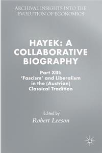 Hayek: A Collaborative Biography
