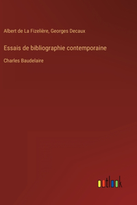 Essais de bibliographie contemporaine