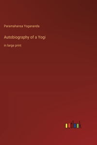 Autobiography of a Yogi