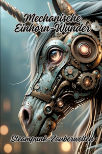 Mechanische Einhorn-Wunder