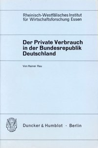 Der Private Verbrauch in Der Bundesrepublik Deutschland