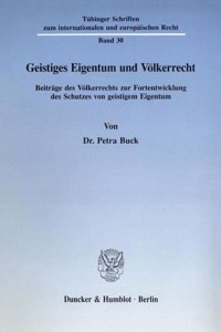 Geistiges Eigentum Und Volkerrecht