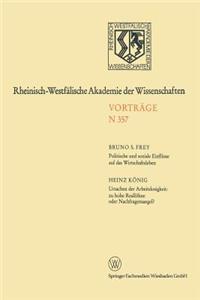 Politische Und Soziale Einflüsse Auf Das Wirtschaftsleben. Ursachen Der Arbeitslosigkeit: Zu Hohe Reallöhne Oder Nachfragemangel?