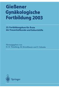 Gießener Gynäkologische Fortbildung 2003