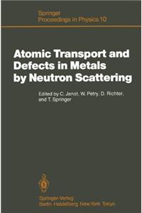 Atomic Transport and Defect in Metals by Neutron Scattering