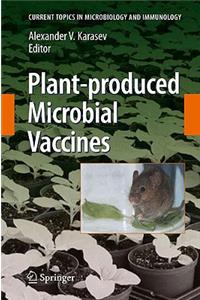 Plant-Produced Microbial Vaccines