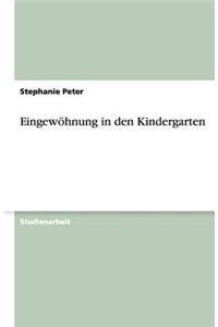 Eingewöhnung in den Kindergarten