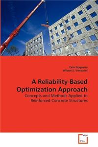 Reliability-Based Optimization Approach