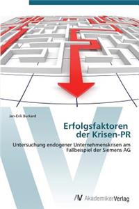 Erfolgsfaktoren der Krisen-PR