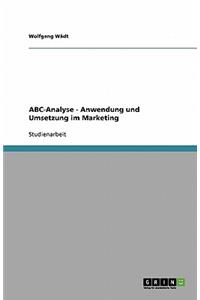 ABC-Analyse - Anwendung und Umsetzung im Marketing