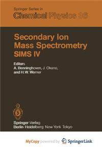 Secondary Ion Mass Spectrometry Sims IV