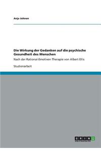 Die Wirkung der Gedanken auf die psychische Gesundheit des Menschen