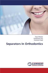 Separators in Orthodontics