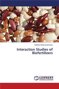 Interaction Studies of Biofertilizers