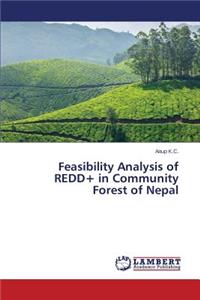 Feasibility Analysis of Redd+ in Community Forest of Nepal