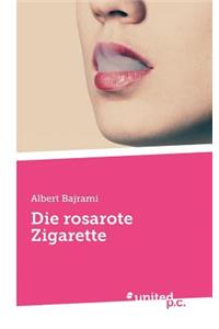 Die Rosarote Zigarette