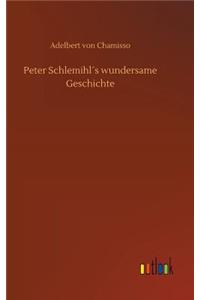 Peter Schlemihl´s wundersame Geschichte