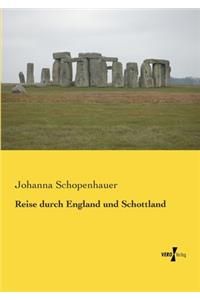 Reise durch England und Schottland