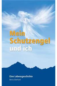 Mein Schutzengel und ich