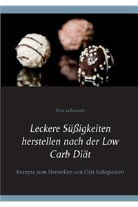 Leckere Süßigkeiten herstellen nach der Low Carb Diät