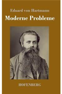 Moderne Probleme