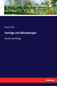 Vorträge und Abhandlungen