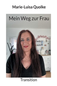 Mein Weg zur Frau