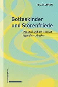 Gotteskinder Und Storenfriede