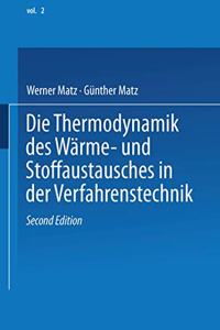Die Thermodynamik Des Warme- Und Stoffaustausches in Der Verfahrenstechnik: Band 2