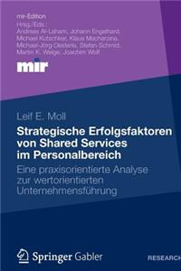 Strategische Erfolgsfaktoren Von Shared Services Im Personalbereich