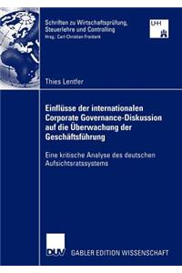 Einflüsse Der Internationalen Corporate Governance-Diskussion Auf Die Überwachung Der Geschäftsführung