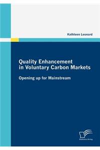 Quality Enhancement in Voluntary Carbon Markets