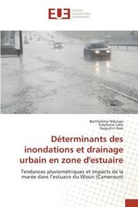 Déterminants Des Inondations Et Drainage Urbain En Zone d'Estuaire