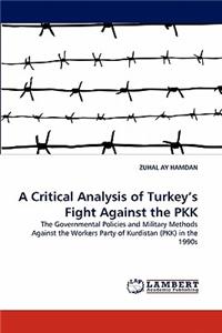 Critical Analysis of Turkey's Fight Against the PKK