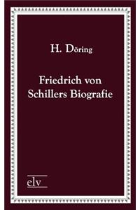 Friedrich Von Schillers Biografie