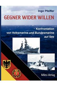 Gegner wider Willen