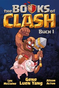 Books of Clash 1: Legendare Legenden von legendarst legendaren Leistungen