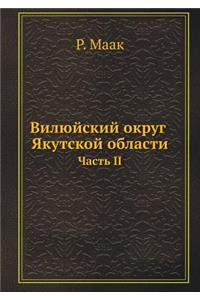 Vilyujskij Okrug Yakutskoj Oblasti Chast' II