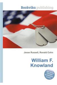 William F. Knowland