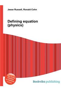 Defining Equation (Physics)