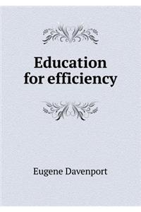 Education for Efficiency